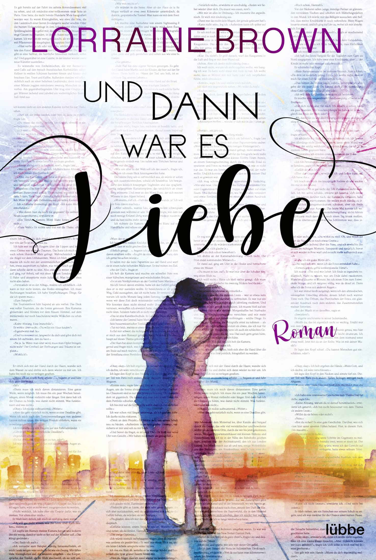 Und dann war es Liebe: Roman Contemporary literature