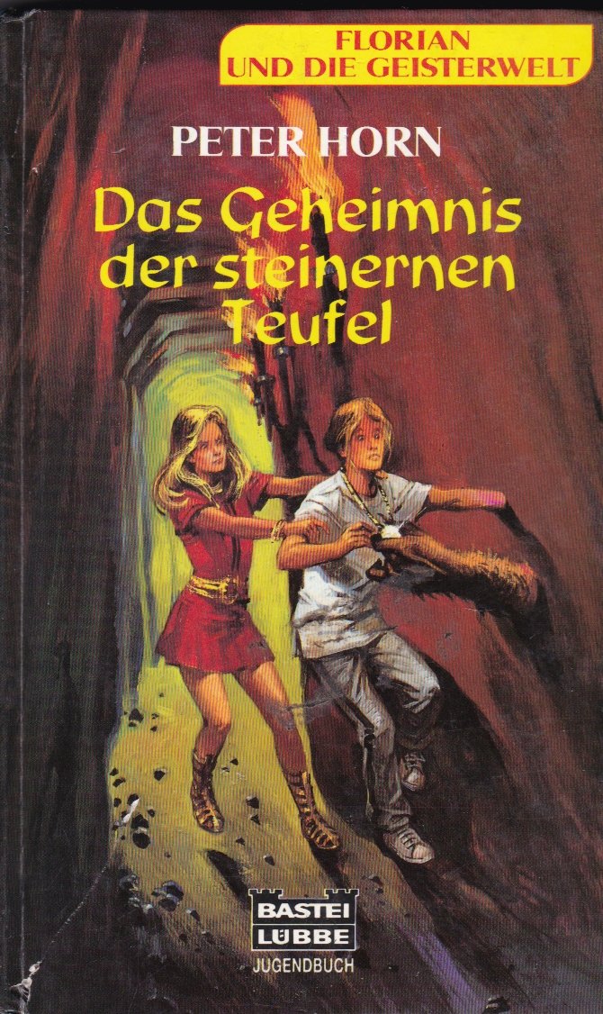 Florian und die Geisterwelt - Das Geheimnis der steinernen Teufel Novels & Short Stories