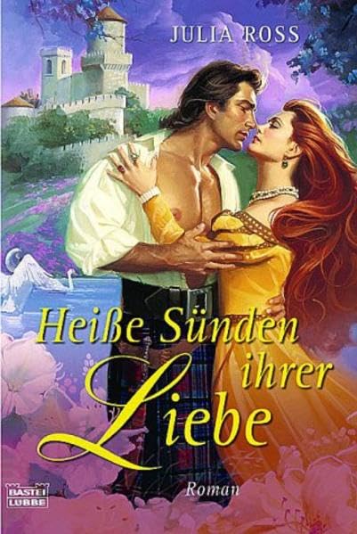 Heiße Sünden ihrer Liebe (Historische Liebesromane. Bastei Lübbe Taschenbücher) Books