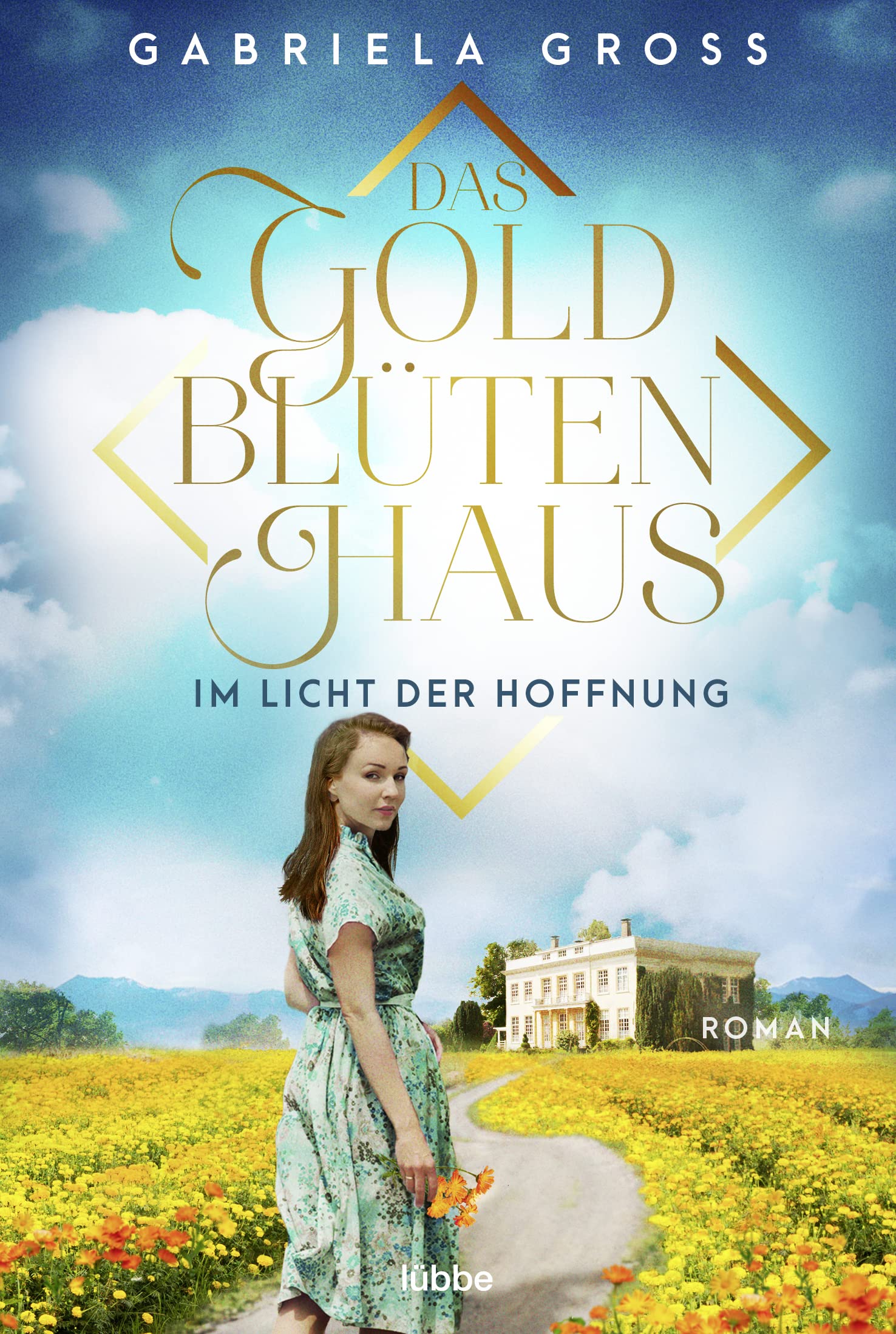 Das Goldblütenhaus - Im Licht der Hoffnung Contemporary literature