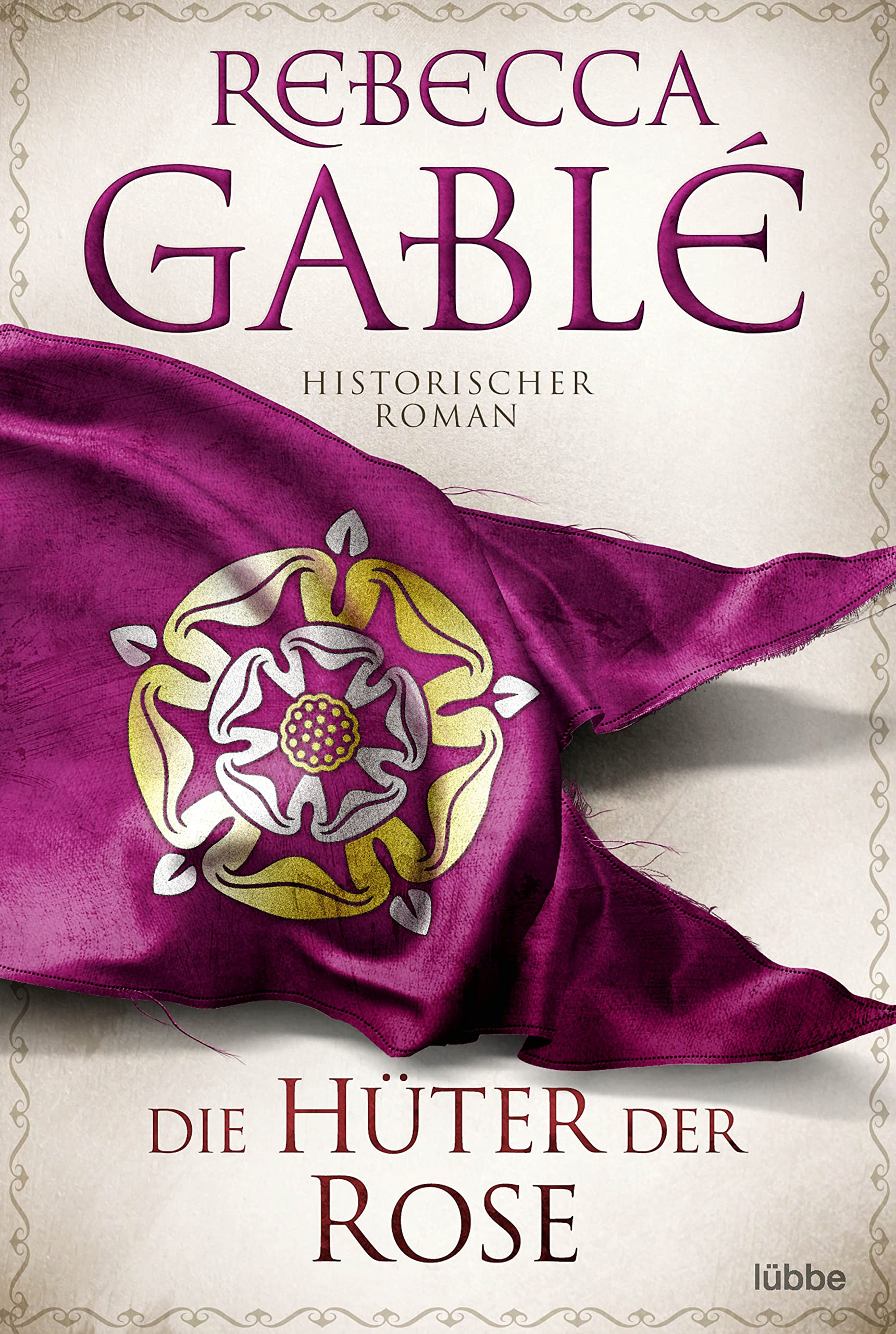 Die Hüter der Rose Historical Fiction