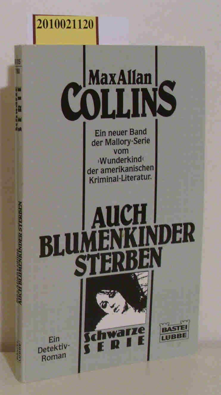 Auch Blumenkinder sterben Books