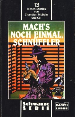 Mach's noch einmal, Schnüffler!: 13 Riesen-Stories Books