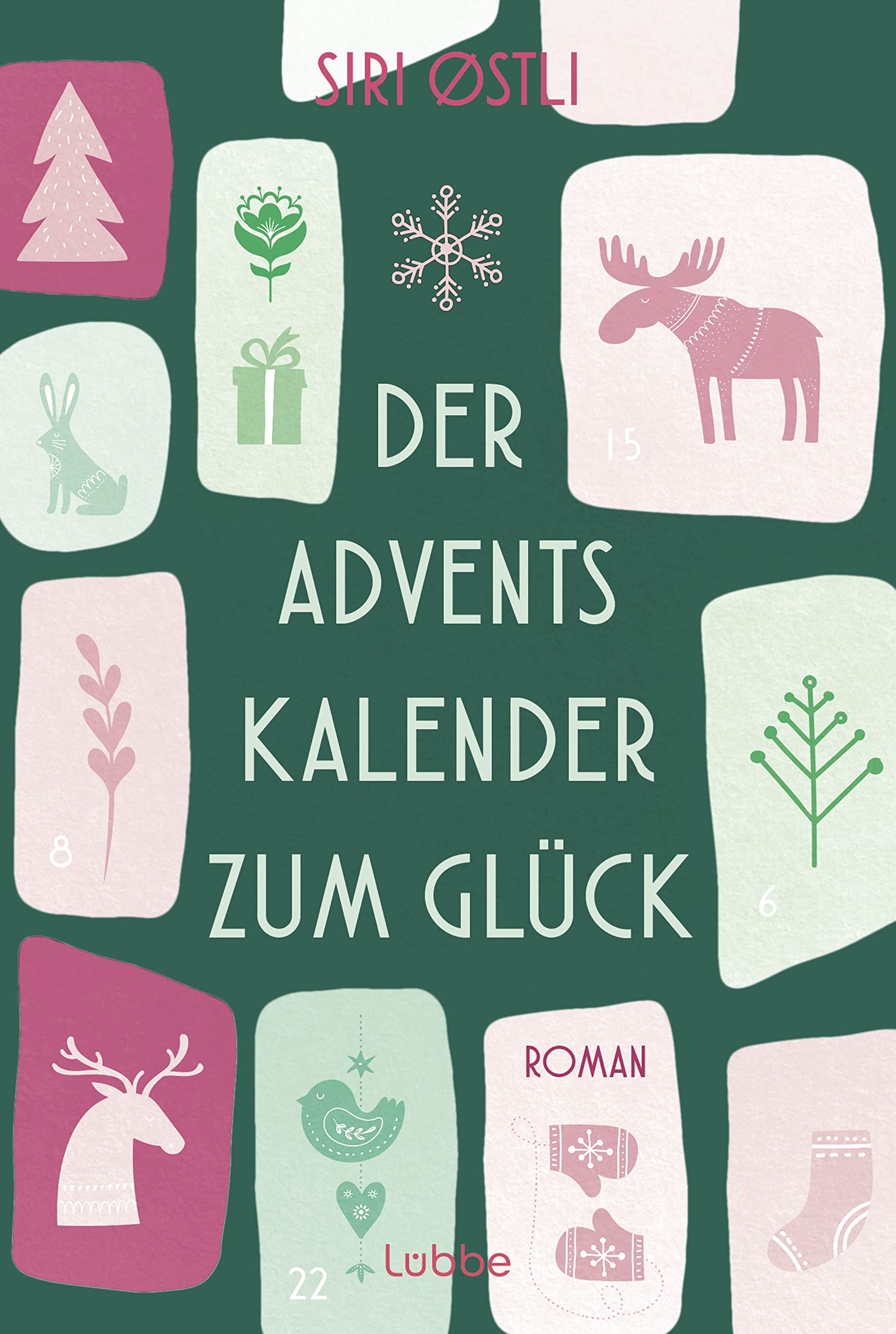 Der Adventskalender zum Glück Contemporary literature