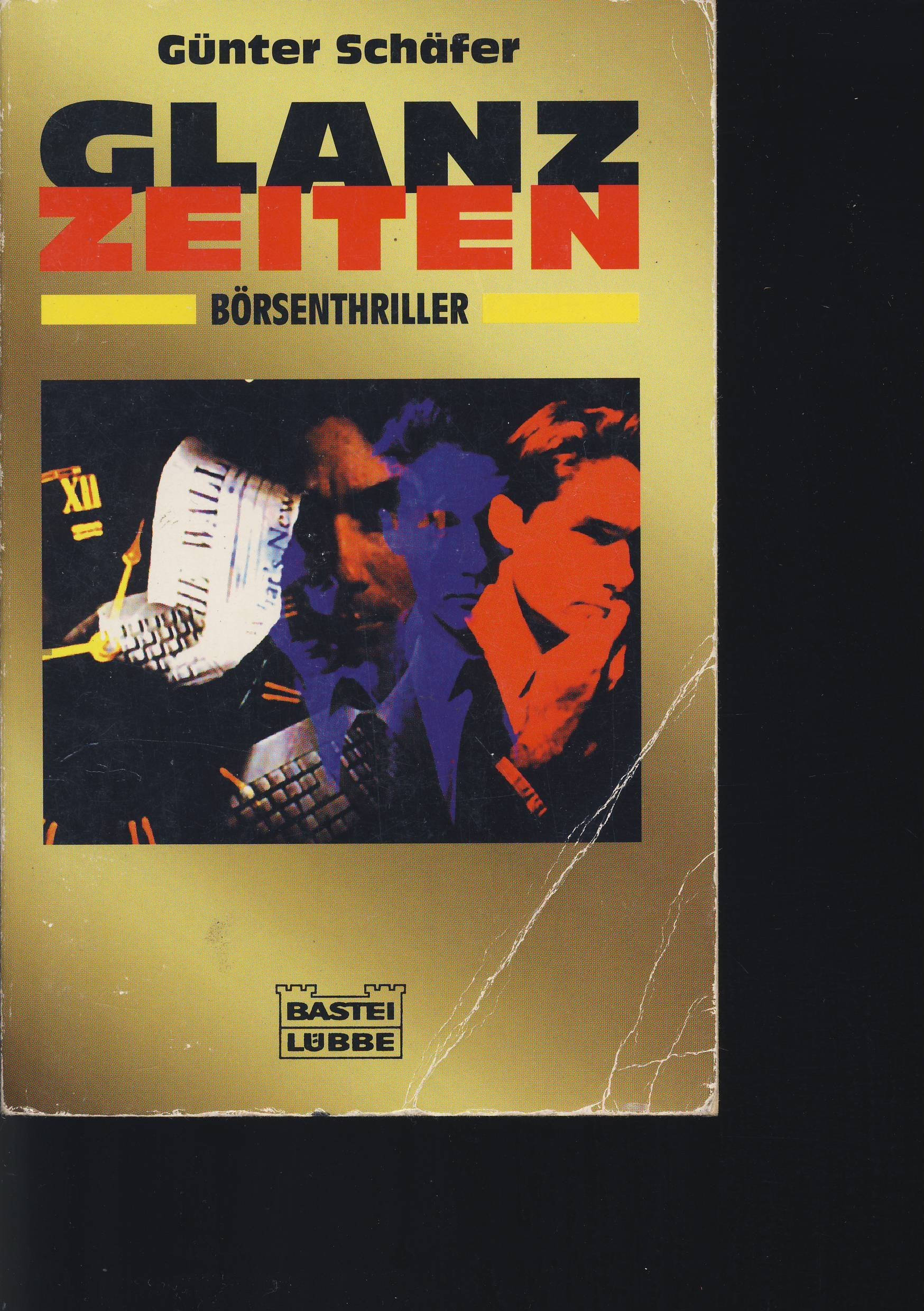 Glanzzeiten (Allgemeine Reihe. Bastei Lübbe Taschenbücher) Crime & Thrillers