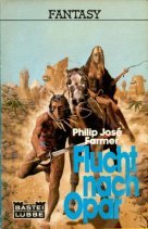 Flucht nach Opar (Fantasy. Bastei Lübbe Taschenbücher) Books