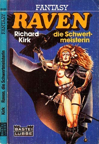 Raven, die Schwertmeisterin: Raven I (Fantasy. Bastei Lübbe Taschenbücher) Books