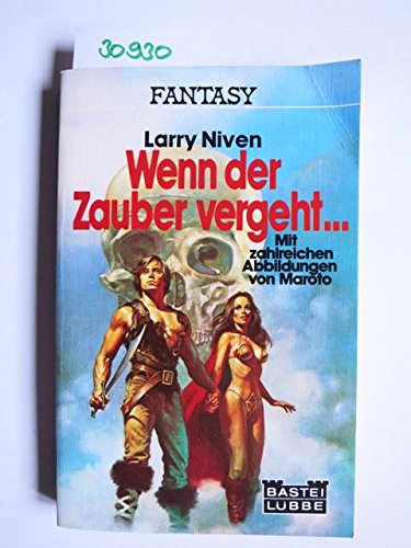 Wenn der Zauber vergeht (Fantasy. Bastei Lübbe Taschenbücher) Fiction