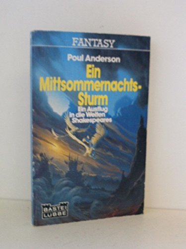 Ein Mittsommernachts - Sturm. Ein Ausflug in die Welten Shakespeares Fantasy & Sci-Fi