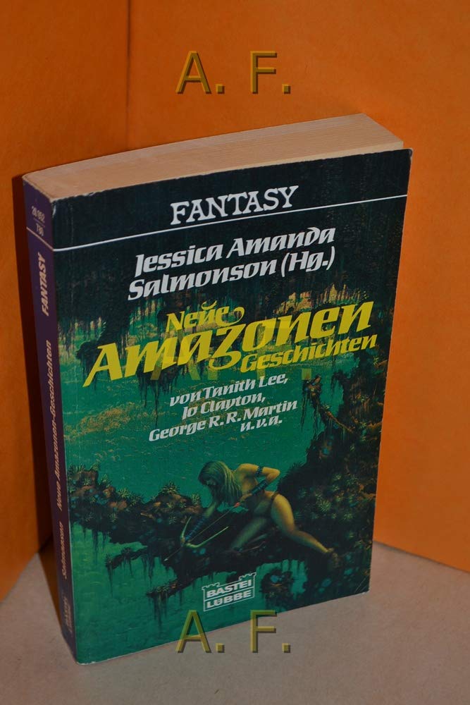 Neue Amazonen-Geschichten (Fantasy. Bastei Lübbe Taschenbücher) Books