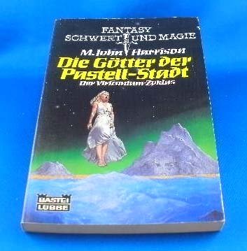 Die Götter der Pastell-Stadt (Fantasy. Bastei Lübbe Taschenbücher) Books