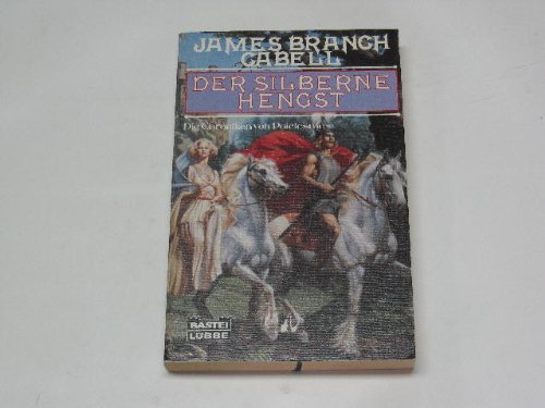 Die Chroniken von Poictesme: Der silberne Hengst Fiction