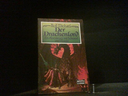 Der Drachenlord (Fantasy. Bastei Lübbe Taschenbücher) Books
