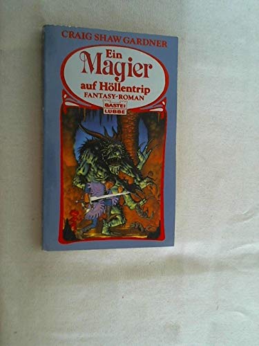 Ein Magier auf Höllentrip: Die Ebenezum-Trilogie 3 (Fantasy. Bastei Lübbe Taschenbücher) Fantasy & Sci-Fi