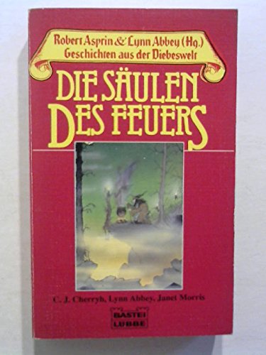 Geschichten aus der Diebeswelt 12: Die Säulen des Feuers Fiction