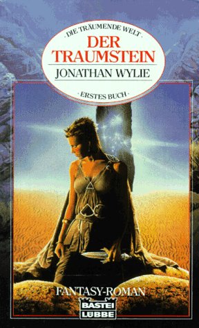 Der Traumstein. Die träumende Welt 01 Fiction