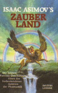 Isaac Asimov's Zauberland (Fantasy. Bastei Lübbe Taschenbücher) Fantasy & Sci-Fi