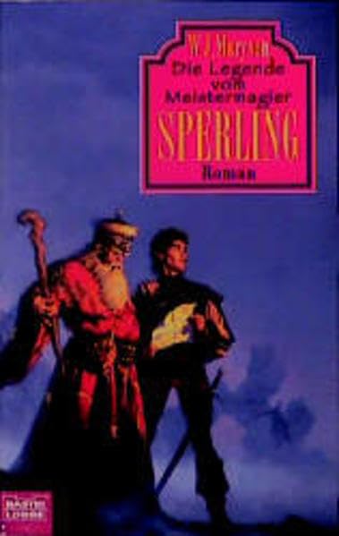Die Legende vom Meistermagier Sperling: Die Legende vom Meistermagier, Bd. 1 (Fantasy. Bastei Lübbe Taschenbücher) Contemporary literature Books