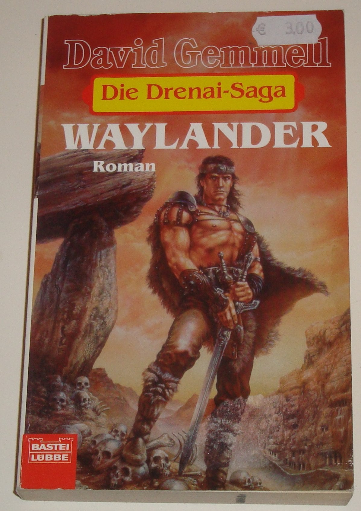 Die Drenai-Saga / Waylander: Die Drenai-Saga, Bd. 3 (Fantasy. Bastei Lübbe Taschenbücher) Fantasy & Sci-Fi