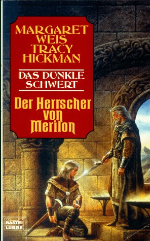 Die Saga vom Dunklen Schwert / Der Herrscher von Merilon (Fantasy. Bastei Lübbe Taschenbücher) Fantasy & Sci-Fi