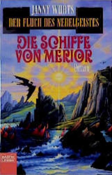 Die Schiffe von Merior. Der Fluch des Nebelgeistes, Bd. 3 (Fantasy. Bastei Lübbe Taschenbücher) Contemporary literature