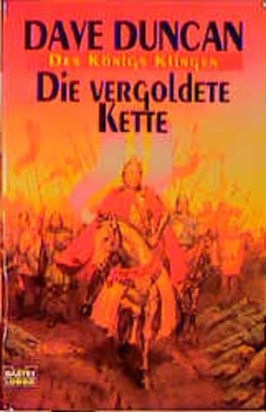 Die vergoldete Kette. Des Königs Klingen 01. Contemporary literature