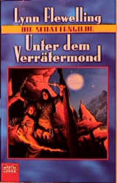 Die Schattengilde, Band 3: Unter dem Verrätermond Contemporary literature