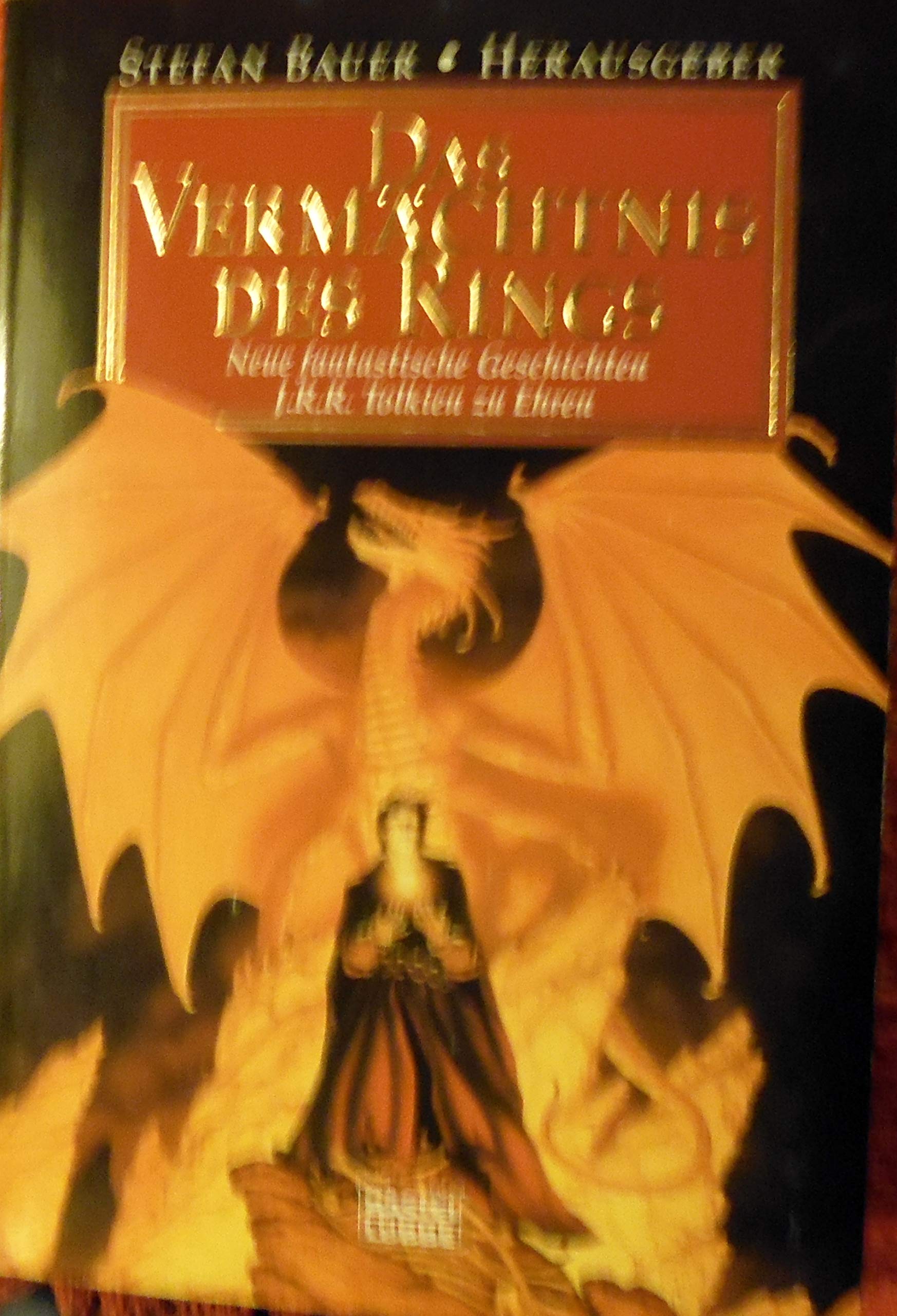 Das Vermächtnis des Rings: Neue fantastische Geschichten J.R.R. Tolkien zu Ehren (Fantasy. Bastei Lübbe Taschenbücher) Contemporary literature Books