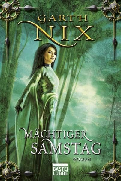 Mächtiger Samstag: Roman. Die Schlüssel zum Königreich 6 Contemporary literature