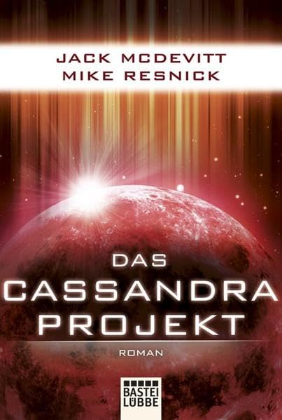 Das Cassandra-Projekt: Roman (Science Fiction. Bastei Lübbe Taschenbücher) Contemporary literature