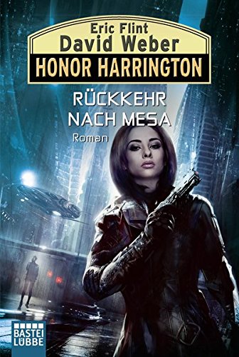 Honor Harrington: Rückkehr nach Mesa Action & Adventure