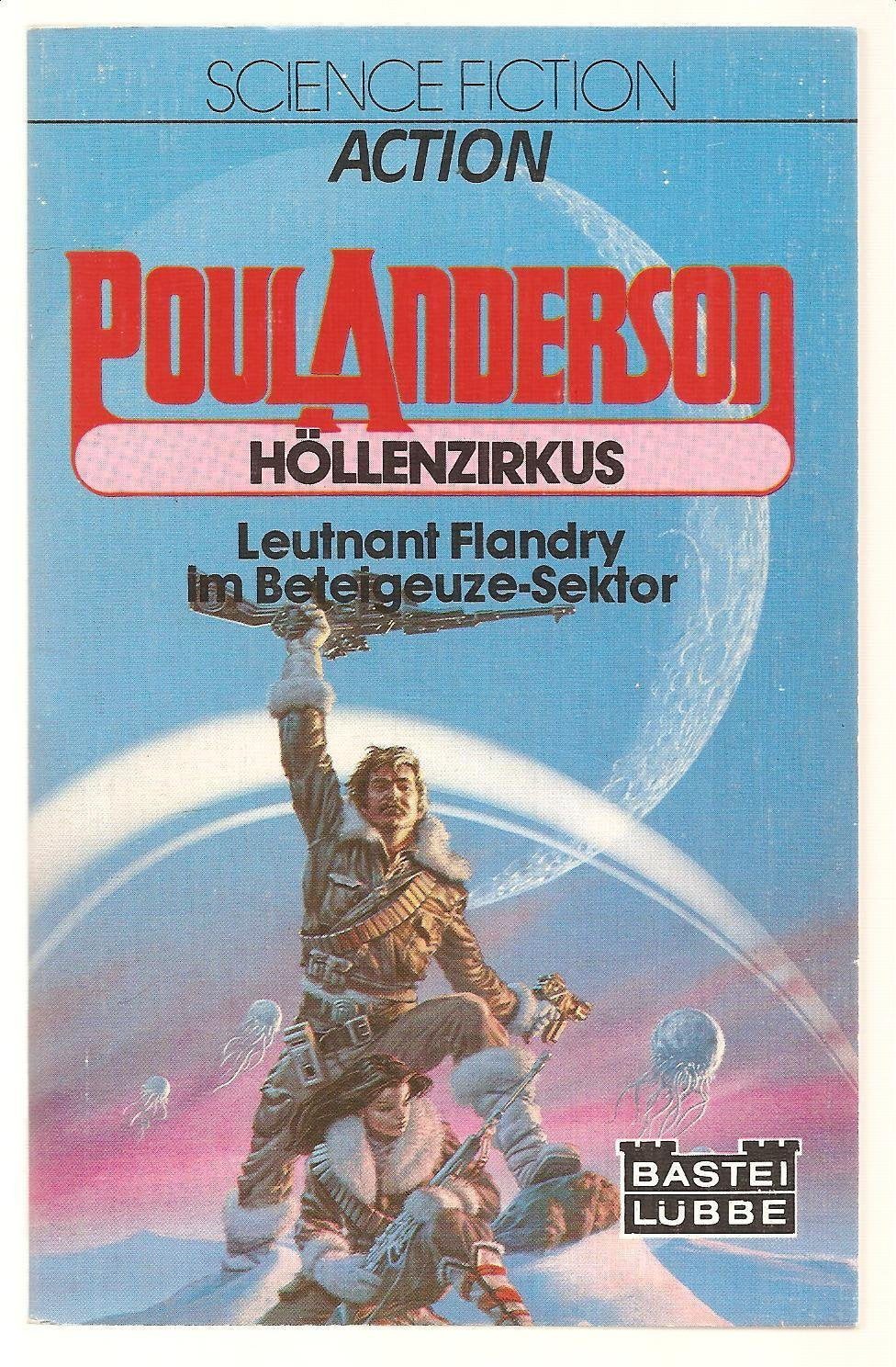 Höllenzirkus. Leutnant Flandry im Beteigeuze- Sektor. Fantasy & Sci-Fi
