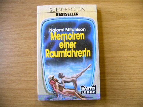 Memoiren einer Raumfahrerin (Science Fiction. Bastei Lübbe Taschenbücher) Books