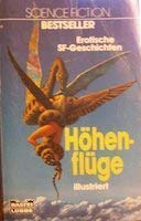 Höhenflüge: Die besten erotischen Science Fiction Geschichten (Science Fiction. Bastei Lübbe Taschenbücher) Fantasy & Sci-Fi