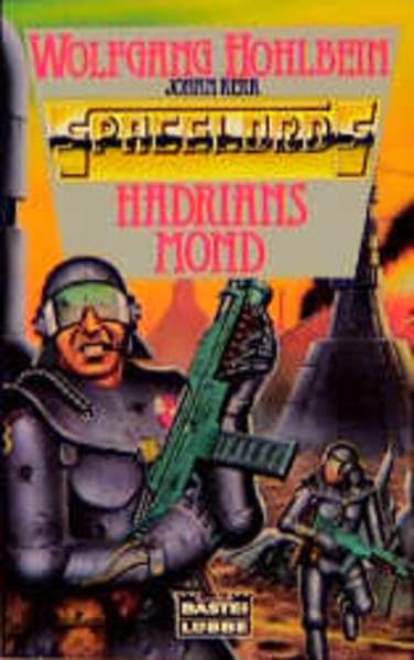 Spacelords: Hadrians Mond (Science Fiction. Bastei Lübbe Taschenbücher) Fantasy & Sci-Fi