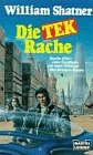 Die TEK-Serie / Die TEK-Rache (Science Fiction. Bastei Lübbe Taschenbücher) Fantasy & Sci-Fi