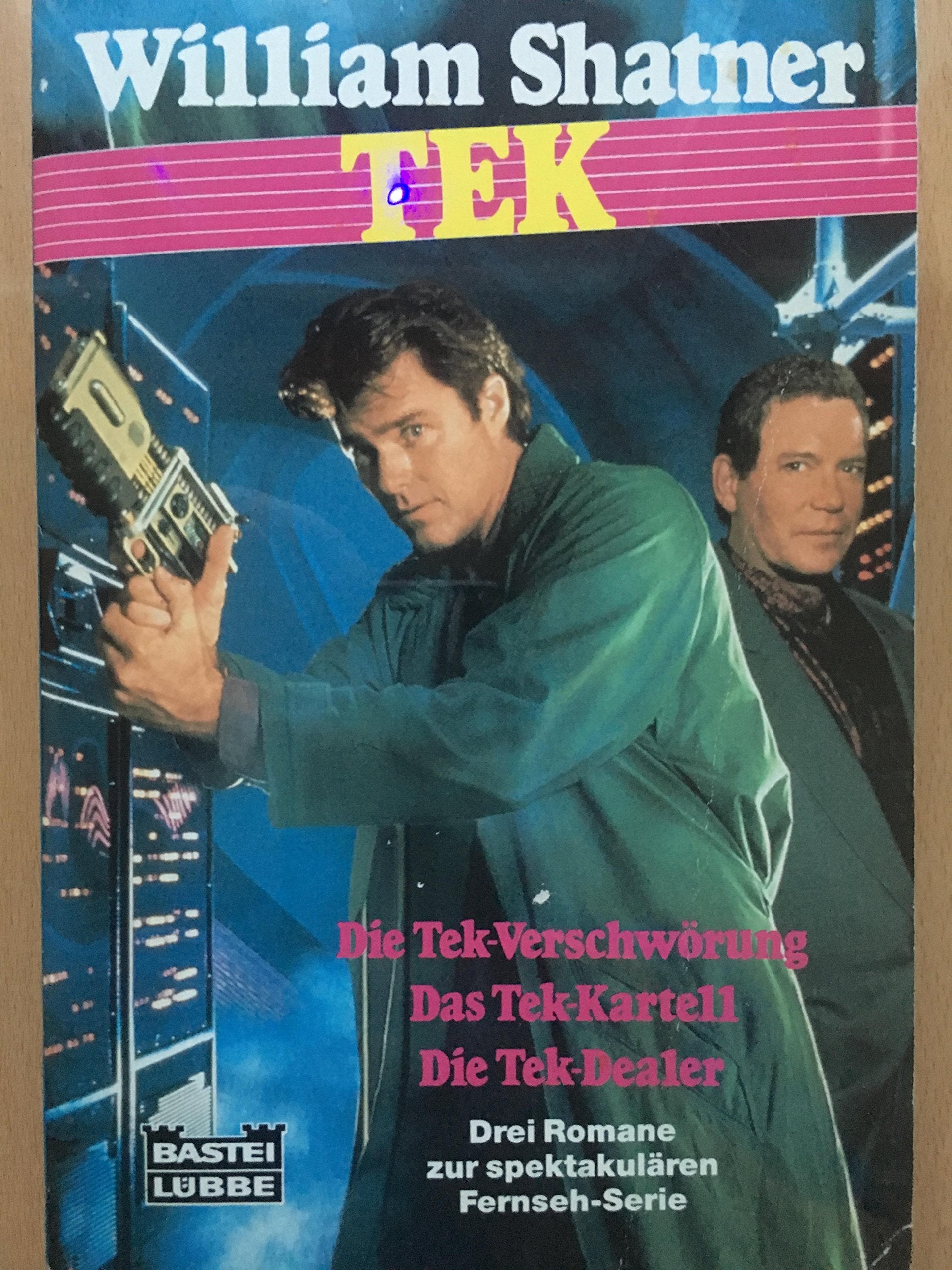 Die TEK-Serie (Science Fiction. Bastei Lübbe Taschenbücher) Fantasy & Sci-Fi