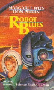 Robot Blues (Science Fiction. Bastei Lübbe Taschenbücher) Fantasy & Sci-Fi
