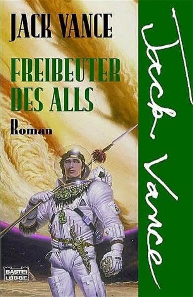 Freibeuter des Alls (Science Fiction. Bastei Lübbe Taschenbücher) Contemporary literature