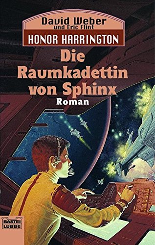 Honor Harrington. Die Raumkadettin von Sphinx Contemporary literature
