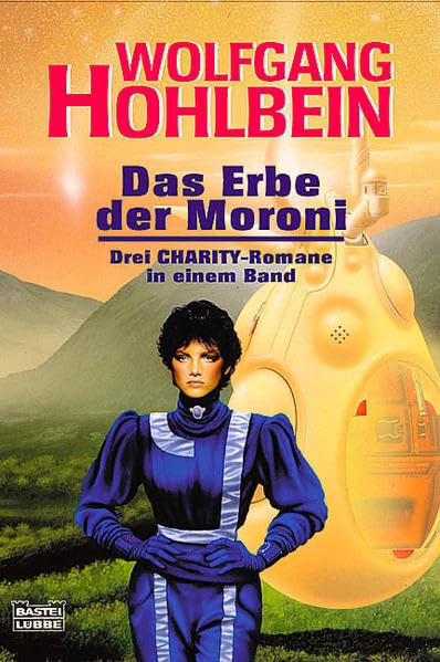 Das Erbe der Moroni: Drei CHARITY-Romane in einem Band Contemporary literature