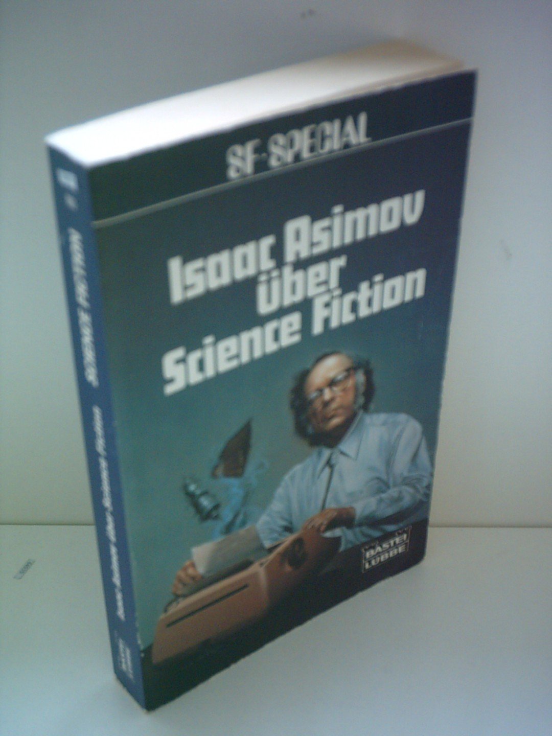 Isaac Asimov über Science Fiction (Science Fiction. Bastei Lübbe Taschenbücher) Books