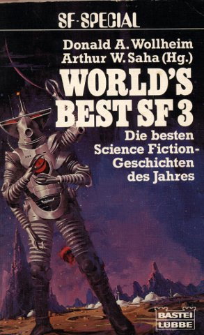 World's Best SF III. Die besten Science Fiction- Geschichten des Jahres. Fantasy & Sci-Fi