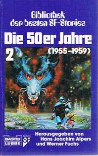 Die besten SF-Stories der 50er Jahre (1955-1959) (Science Fiction. Bastei Lübbe Taschenbücher) Books