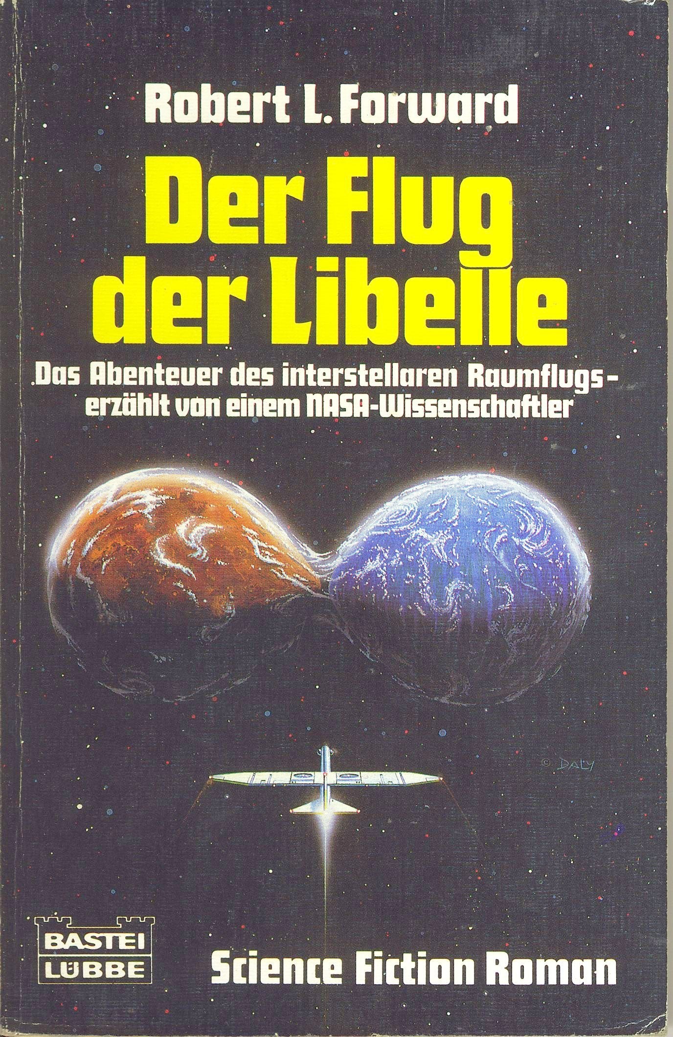 Der Flug der Libelle (Science Fiction. Bastei Lübbe Taschenbücher) Books
