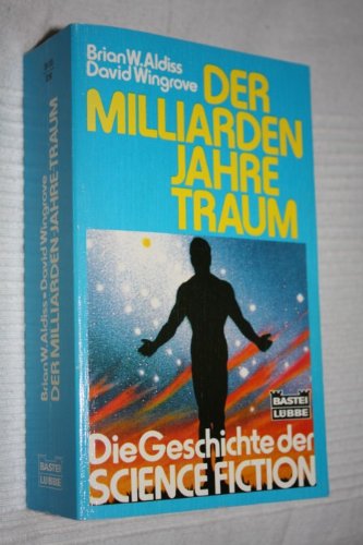 Der Milliarden-Jahre-Traum (Science Fiction. Bastei Lübbe Taschenbücher) Fantasy & Sci-Fi