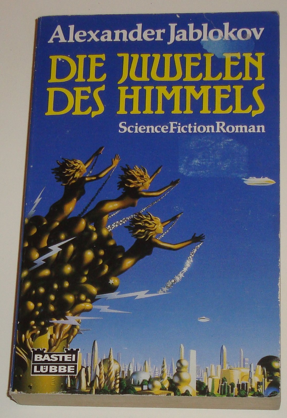 Die Juwelen des Himmels (Science Fiction. Bastei Lübbe Taschenbücher) Fantasy & Sci-Fi