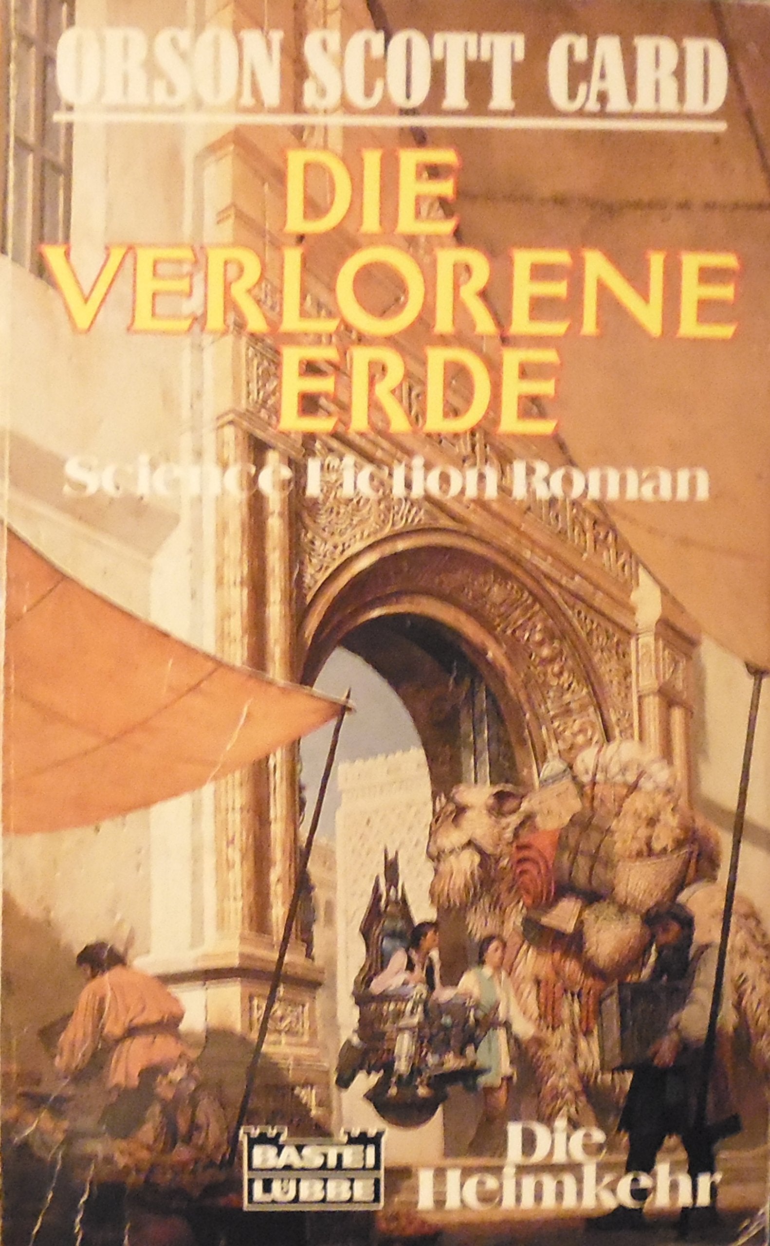 Die verlorene Erde. Die Heimkehr 01. Fiction