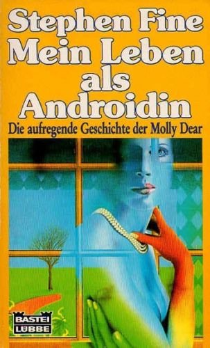 Mein Leben als Androidin (Science Fiction. Bastei Lübbe Taschenbücher) Books