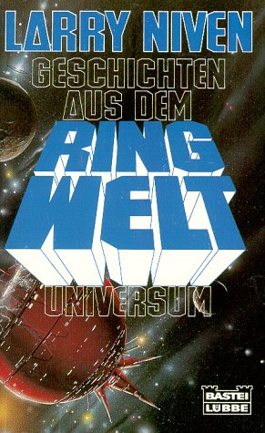 Geschichten aus dem Ringwelt-Universum (Science Fiction. Bastei Lübbe Taschenbücher) Fantasy & Sci-Fi